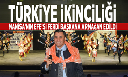 Türkiye ikinciliği, Manisa’nın Efe’si Ferdi başkana armağan edildi
