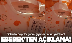 Bakanlık popüler çocuk giyim ürününü yasakladı... ebebekten iade açıklaması geldi