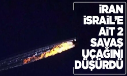 İran, 2 İsrail savaş uçağını düşürdü