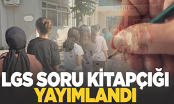 LGS soru kitapçıkları yayımlandı