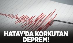 Hatay'da 3.9 büyüklüğünde korkutan deprem!