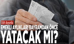 SGK duyurdu: Emekli aylıkları bayramdan önce yatacak mı?
