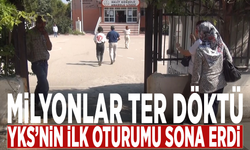 Milyonlar ter döktü: YKS’nin ilk oturumu sona erdi