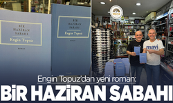 Engin Topuz’dan yeni roman: Bir Haziran Sabahı