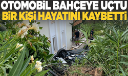 Marmaris'te otomobil evin bahçesine uçtu: 1 ölü, 4 yaralı