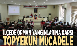İlçede orman yangınlarına karşı topyekun mücadele