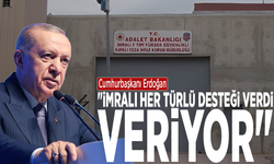 Cumhurbaşkanı Erdoğan: "İmralı her türlü desteği verdi, veriyor"