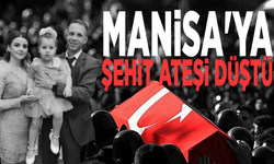 Şehidimiz var: Manisa'ya şehit ateşi düştü