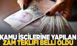 SON DAKİKA | Kamu işçilerine yapılan zam teklifi belli oldu