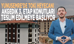Yunusemre’de TOKİ heyecanı: Akgedik 3. Etap Konutları teslim edilmeye başlıyor
