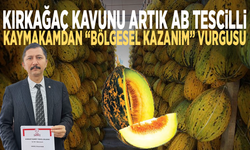 Kırkağaç kavunu artık AB tescilli: Kaymakamdan “Bölgesel kazanım” vurgusu