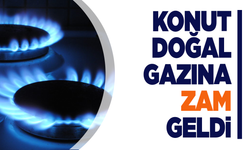 Konut doğalgazına zam geldi