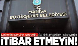 Manisa Büyükşehir Belediyesi’nden Dolandırıcılık Uyarısı