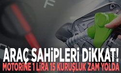 Araç sahipleri dikkat! Motorine 1 lira 15 kuruşluk zam yolda