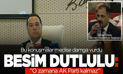 Başkan Dutlulu: O zamana AK Parti kalmaz!