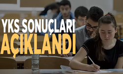 YKS sonuçları açıklandı
