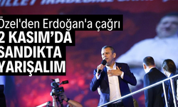 Özel'den Erdoğan'a çağrı: 2 Kasım'da yarışalım