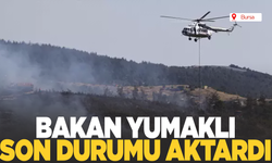 Bakan Yumaklı, Bursa'daki son durumu paylaştı