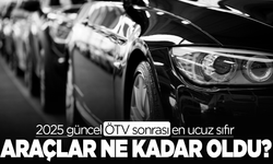 2025 güncel ÖTV sonrası en ucuz sıfır otomobil fiyatları ne kadar oldu? İşte detaylar...