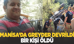 Manisa’da greyder devrildi: 1 ölü