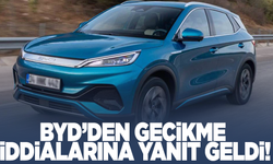 BYD'nin Türkiye yatırımındaki gecikme iddialarına yanıt!
