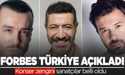 Forbes Türkiye açıkladı! Konser zengini sanatçılar belli oldu