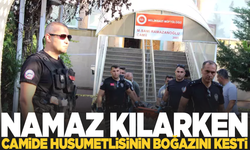 Husumetlisini namaz kılarken öldürdü