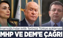 İmamoğlu, MHP ve DEM'e çağrı yaptı