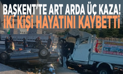 Başkent'te art arda üç kaza! İki kişi hayatını kaybetti