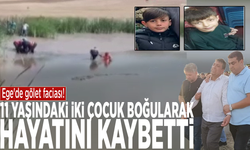 Ege'de gölet faciası! 11 yaşındaki iki çocuk boğularak hayatını kaybetti
