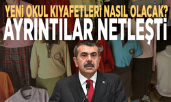 Yeni okul kıyafetleri nasıl olacak? Ayrıntılar netleşti
