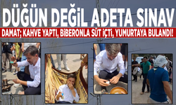 Düğün değil adeta sınav: Damat; kahve yaptı, biberonla süt içti, yumurtaya bulandı!