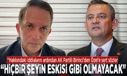 Hakkındaki iddiaların ardından Ak Partili Birinci'den Özel'e sert sözler: “Hiçbir şeyin eskisi gibi olmayacak"