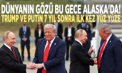 Dünyanın gözü bu gece Alaska'da! Trump ve Putin 7 yıl sonra ilk kez yüz yüze