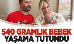 İzmir'de 540 gram olarak dünyaya gelen bebek, hayata tutundu