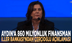 Aydın’a 860 milyonluk finansman: İller Bankası’ndan Çerçioğlu açıklaması