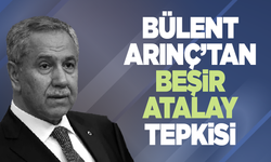 Bülent Arınç’tan Beşir Atalay Tepkisi