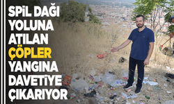 Spil yolu atılan çöpler yüzünden yangına davetiye çıkarıyor