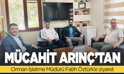 Mücahit Arınç’tan Manisa Orman İşletme Müdürlüğü’ne Ziyaret
