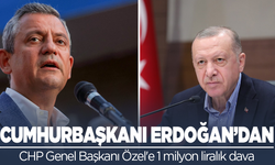 Cumhurbaşkanı Erdoğan'dan, CHP Genel Başkanı Özel'e 1 milyon liralık dava