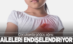 Çocuklarda göğüs ağrısı aileleri endişelendiriyor