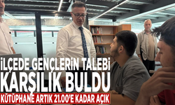 İlçede gençlerin talebi karşılık buldu: Kütüphane artık 21.00’e kadar açık