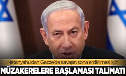 Netanyahu’dan Gazze’de savaşın sona erdirilmesi için müzakerelere başlanması talimatı