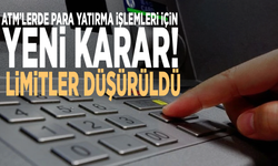 ATM’lerde para yatırma işlemleri için yeni karar! Limitler düşürüldü