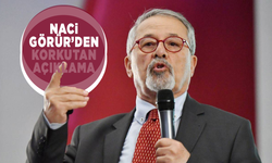Naci Görür'den korkutan açıklamalar