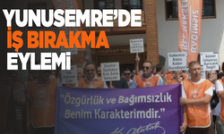 Yunusemre'de iş bırakma eylemi