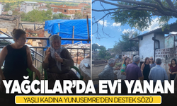 Yağcılar Mahallesi'nde evi yanan yaşlı kadına Yunusemre Belediyesi'nden destek sözü