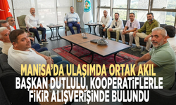 Manisa’da ulaşımda ortak akıl: Başkan Dutlulu, kooperatiflerle fikir alışverişinde bulundu