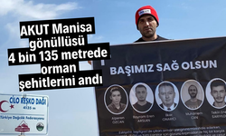 AKUT Manisa gönüllüsü 4 bin 135 metrede orman şehitlerini andı