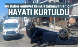 Manisa'da takla atan araçtan burnu bile kanamadan çıktı